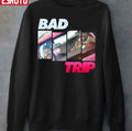 Bad Trip Movie Eric Andre Tiffany Haddish Lil Rel Howery Unisex Sweatshirt