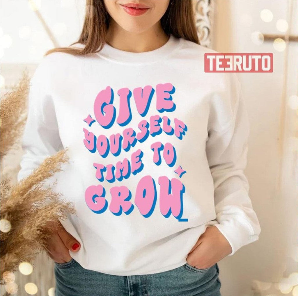 Pink Text Give Yourself Time To Grow Unisex T-Shirt
