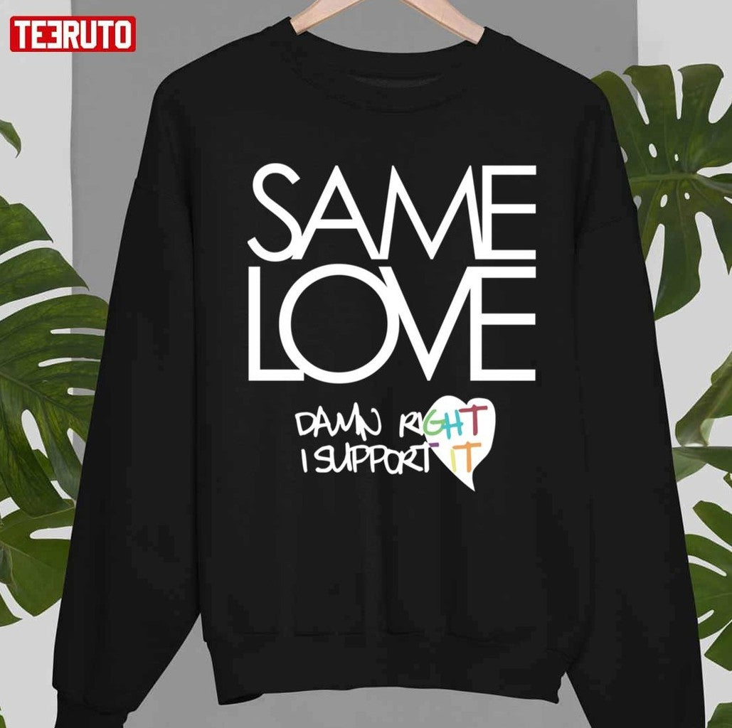 Same Love Macklemore Lyrics Dark Tops Unisex T-Shirt