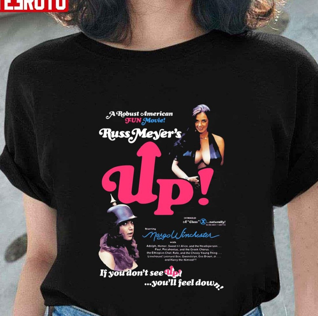 Russ Meyer's Up If You Don't See You'll Feel Down Unisex T-Shirt