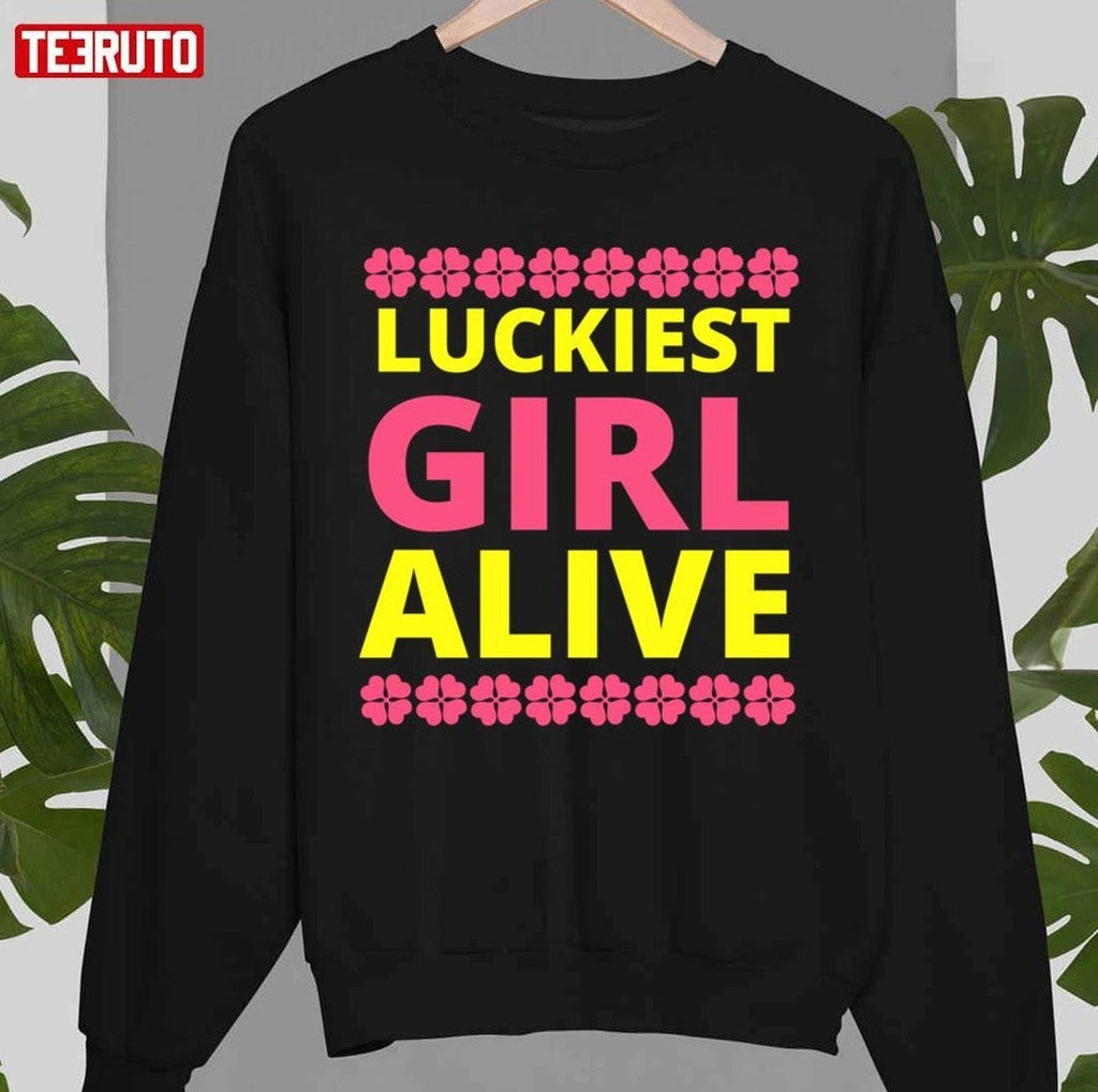 Neon Luckiest Girl Alive Unisex T-shirt