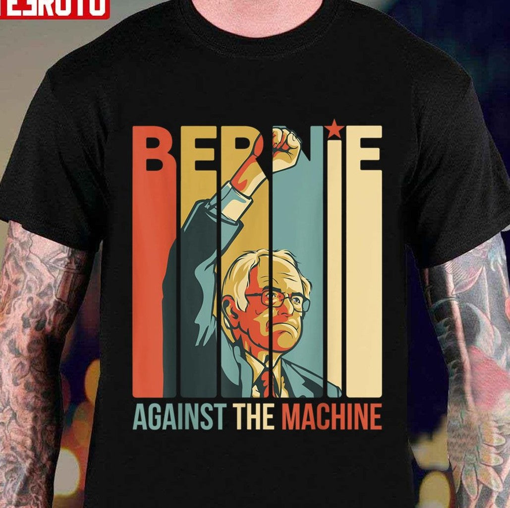 Bernie Sanders Against The Machine Bernie 2020 Vintage Retro Unisex T-Shirt