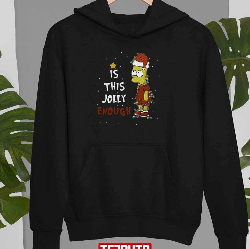 Bart Simpson Christmas Is This Jolly Enough Unisex T-Shirt