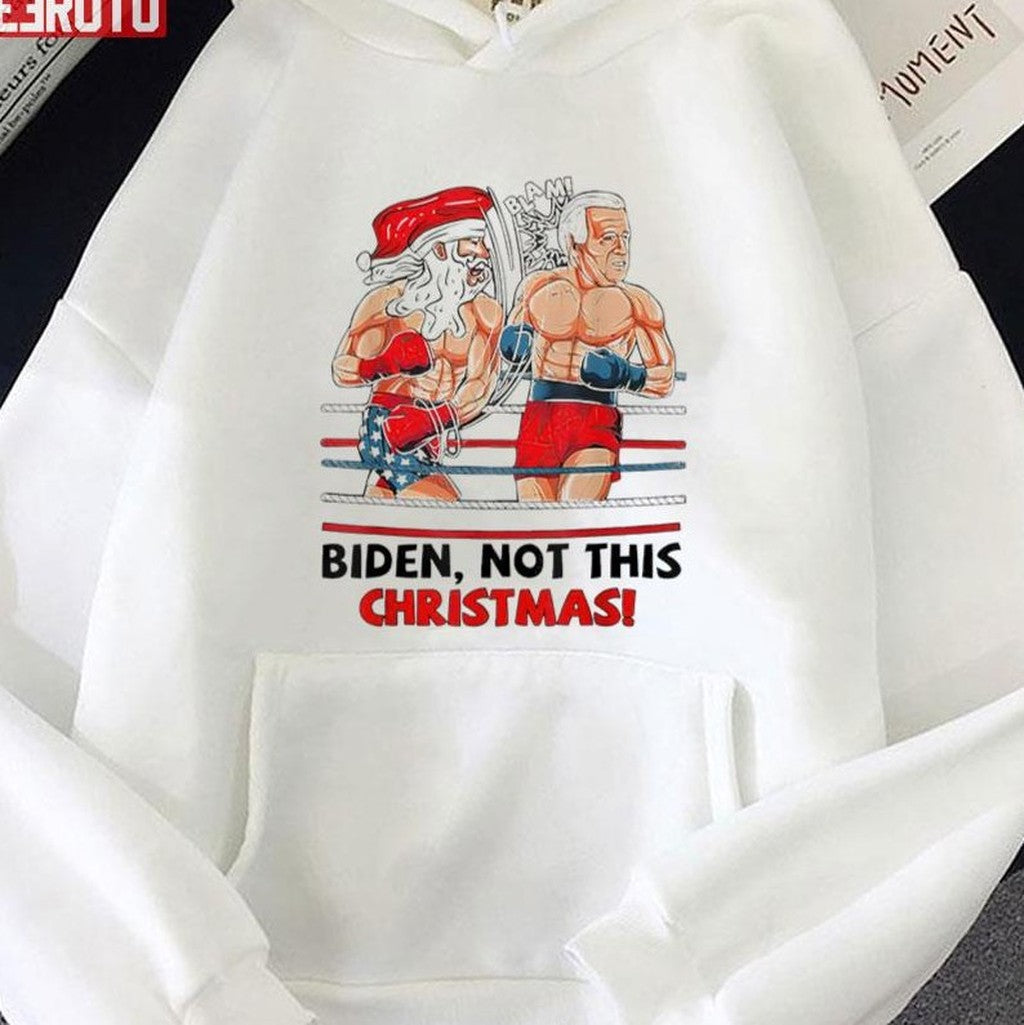 Santa Boxing Biden Not This Christmas Unisex Sweatshirt