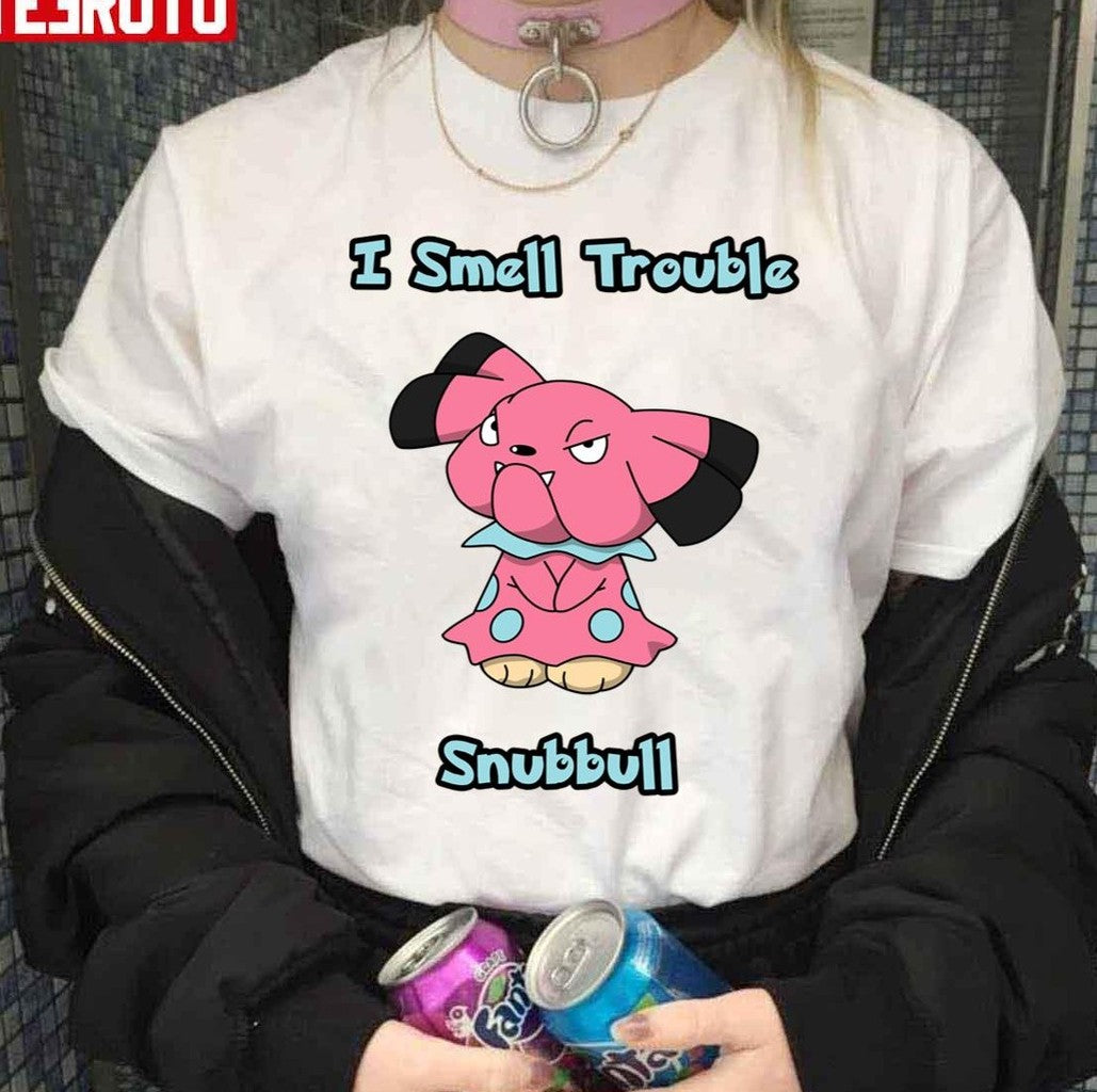 Snubbull I Smell Trouble Unisex T-Shirt