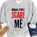 Normal People Scare Me American Horror Story Unisex T-Shirt