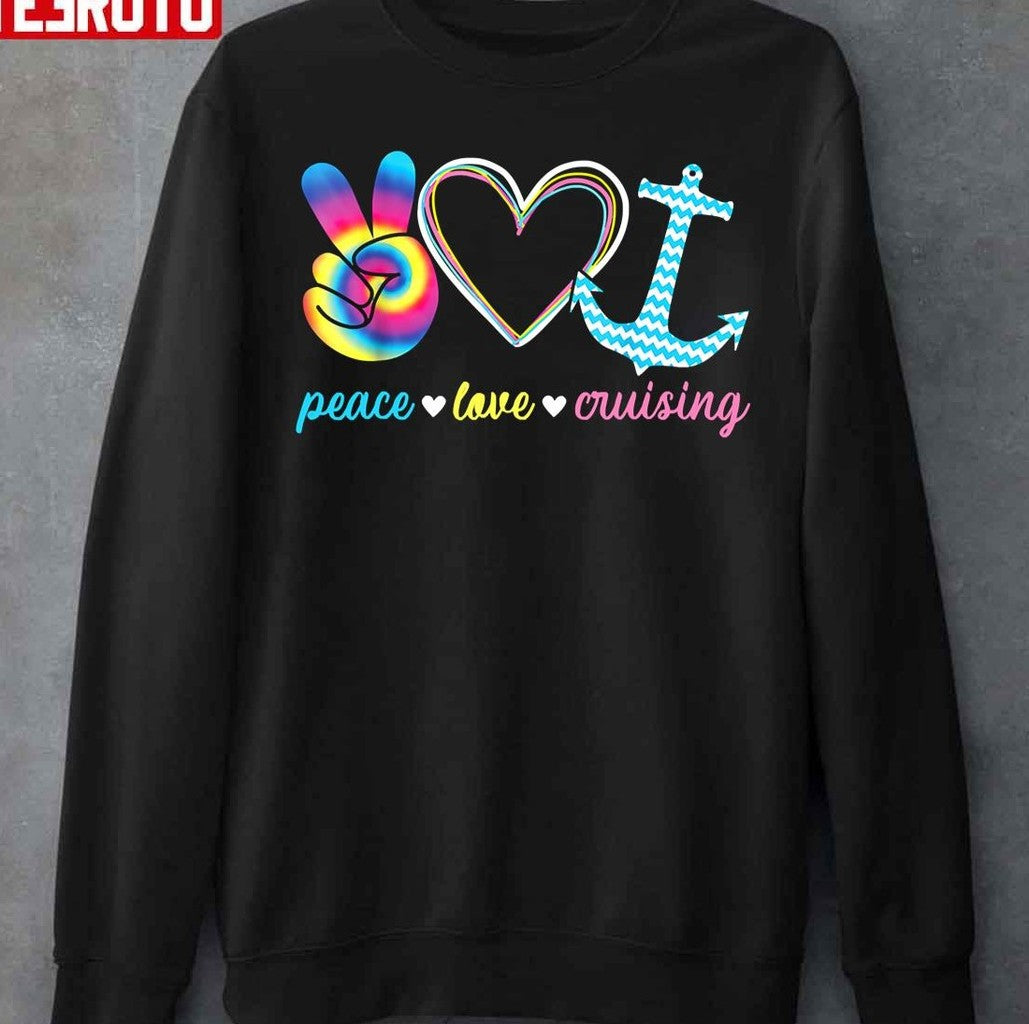 Peace Love Cruising Ship Hippie Unisex T-Shirt