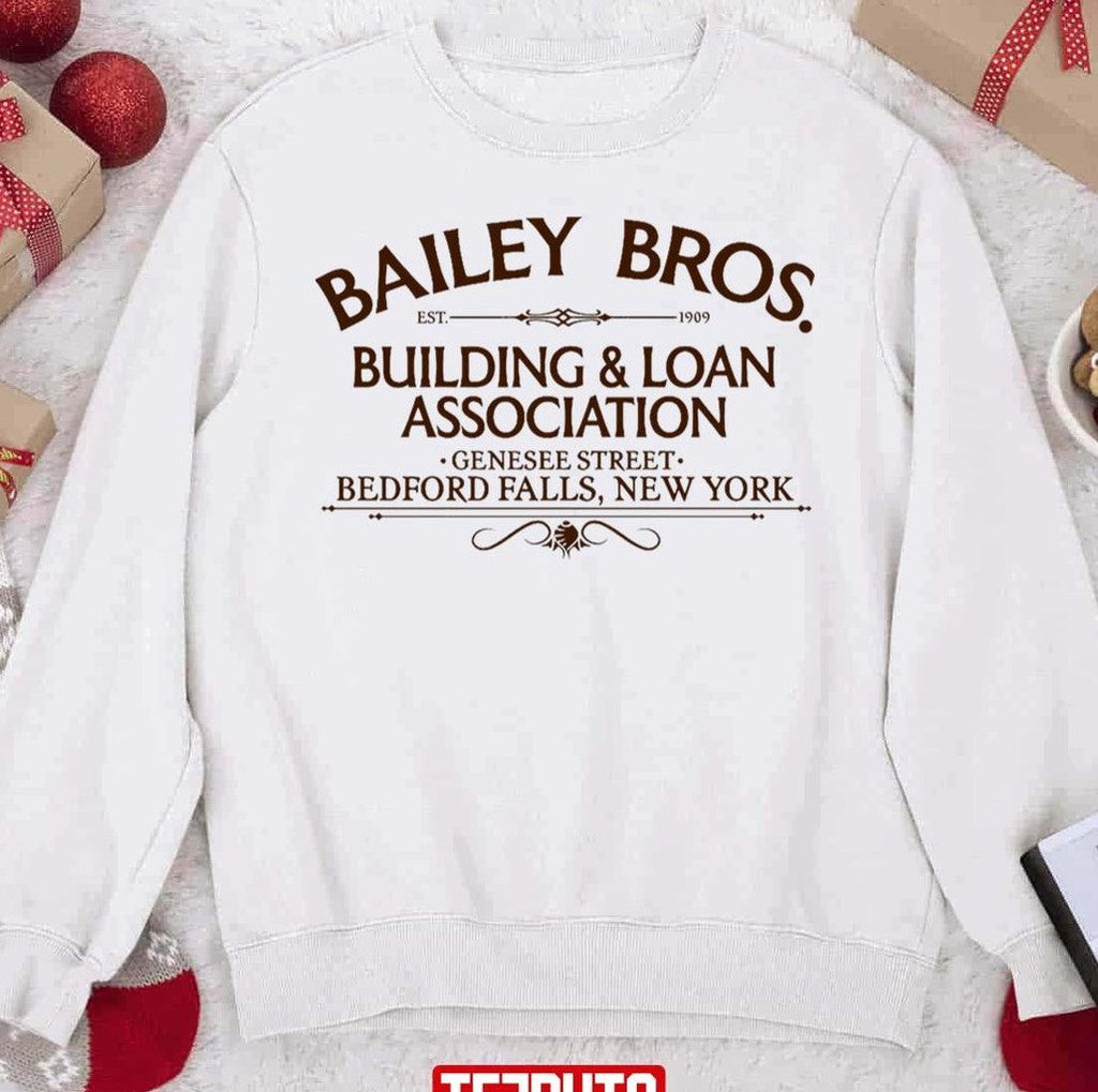Bailey Bros Building &amp; Loan Bedford Fall Ny Unisex Sweatshirt