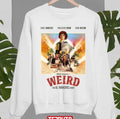 Movie Weird The Al Yankovic Story Unisex Sweatshirt