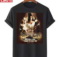 Before Of Jessie Love Reyez Before Love Came To Kill Us Unisex T-Shirt