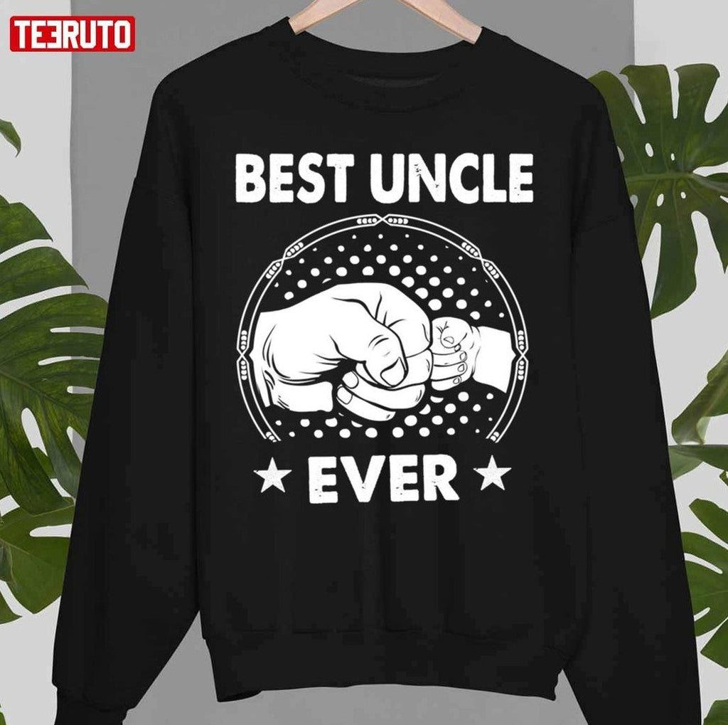 Best Uncle Ever Funny Father's Day Unisex T-Shirt