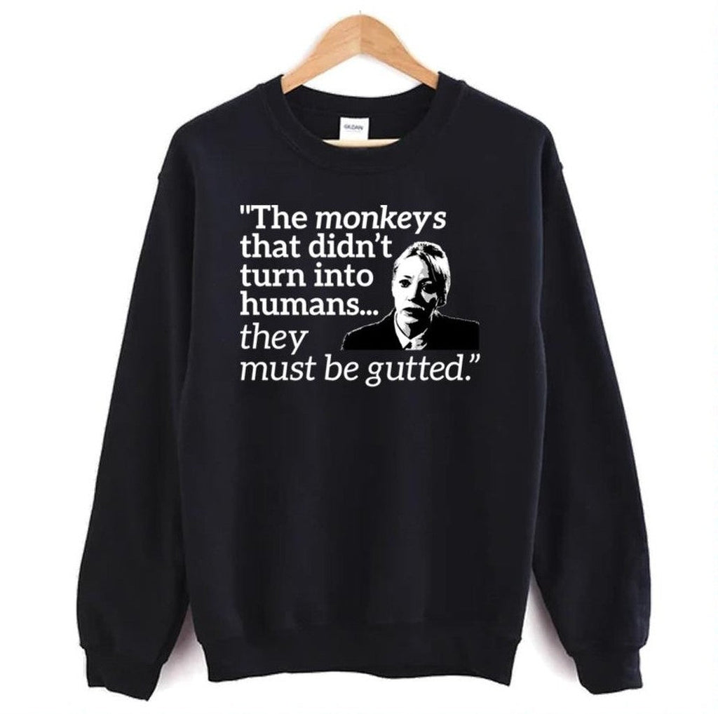 Monkeys Quotes Philomena Cunk Unisex Sweatshirt