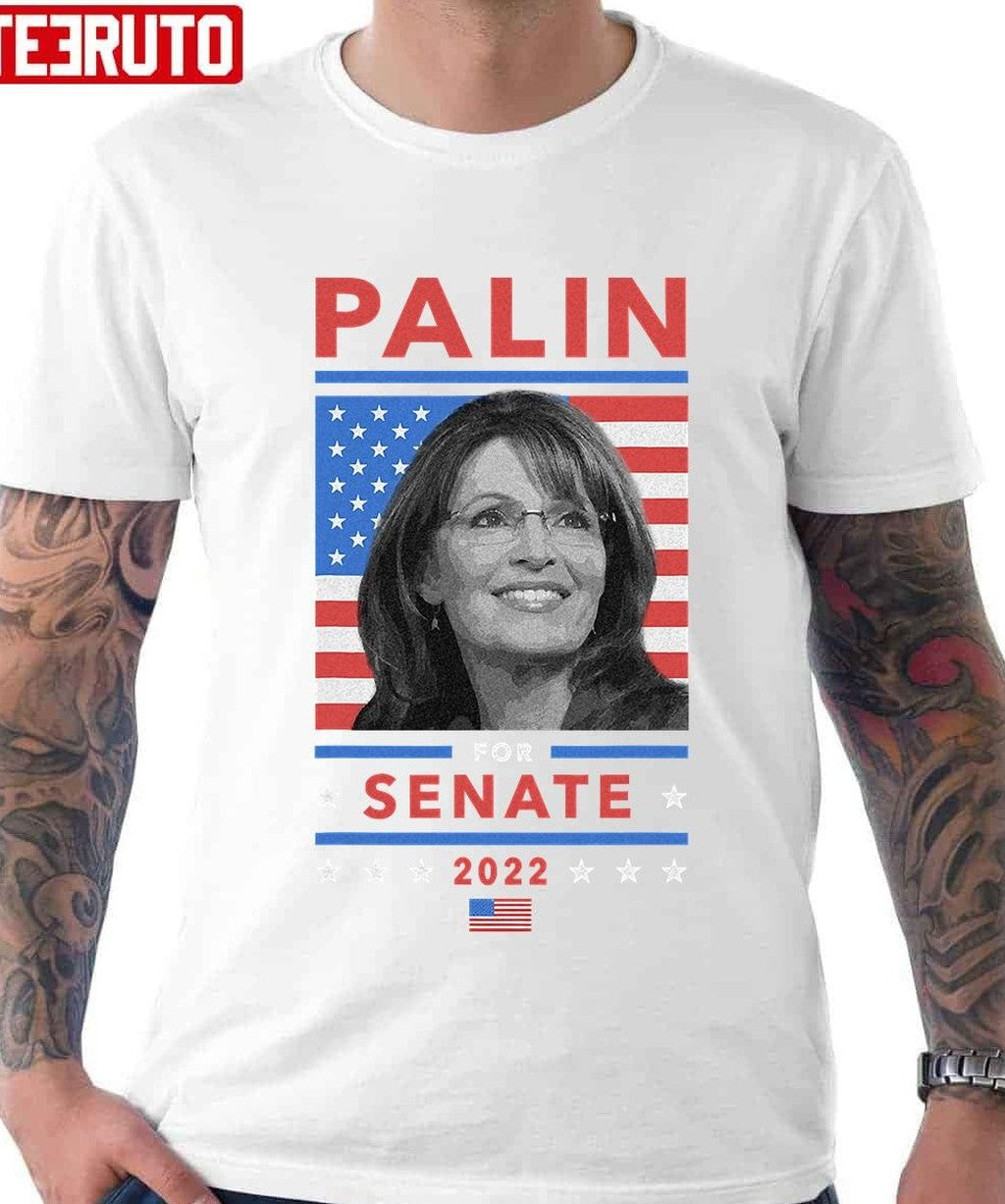 Sarah Palin Us Senate Alaska 2022 Unisex T-Shirt
