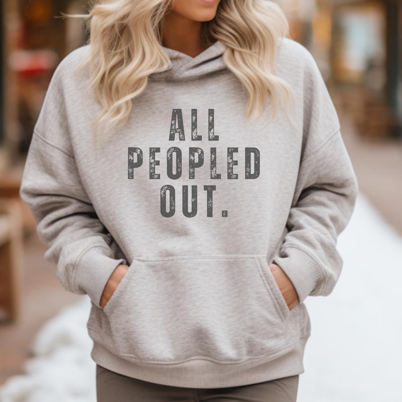 All Peopled Out Sweatshirts