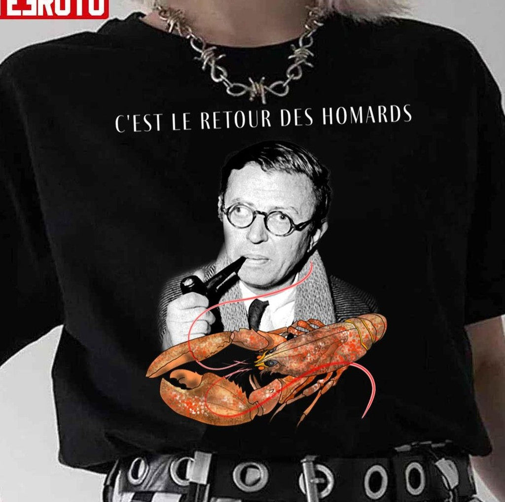 Sartre The Return Of The Lobsters Unisex T-Shirt