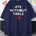 Ate Without Table Logo Rimworld Unisex T-Shirt
