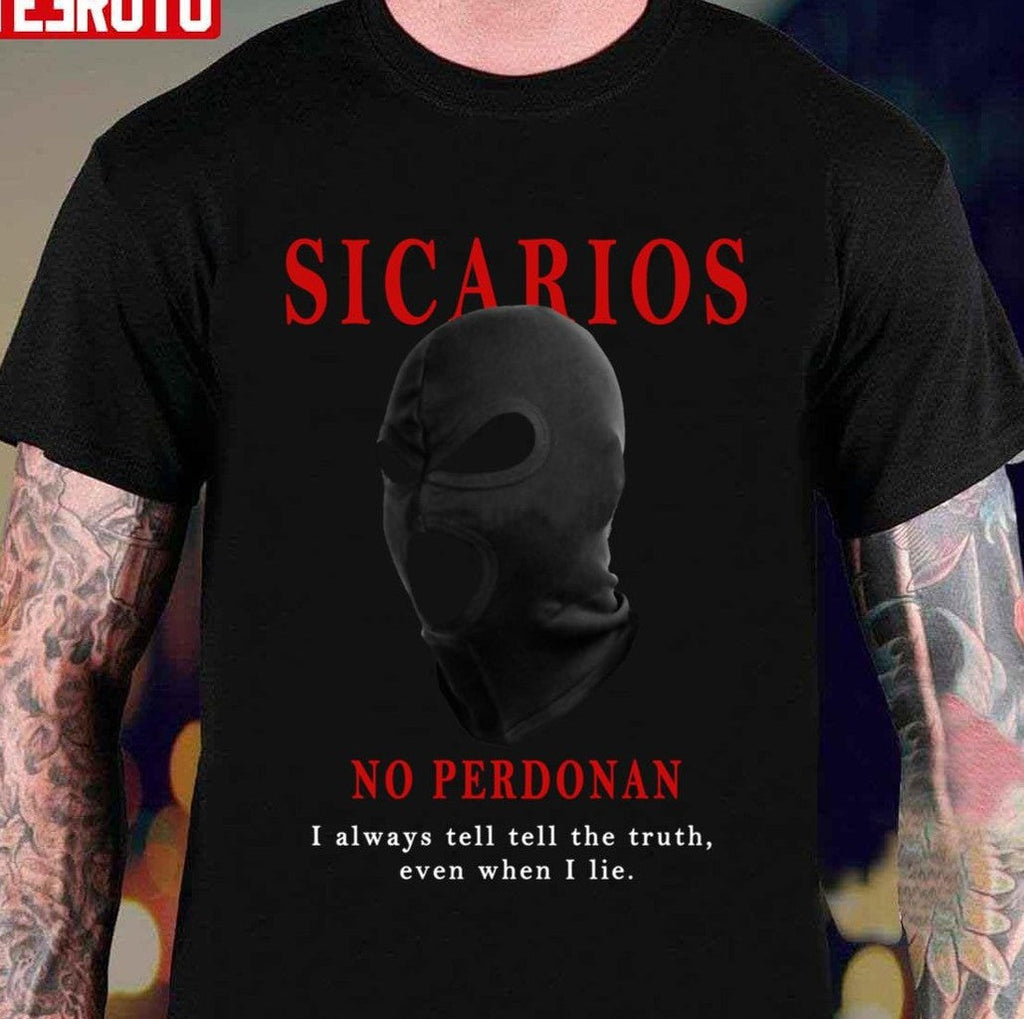 Sicarios No Perdonan Unisex T-shirt