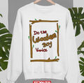 Our Flag Means Death Do The Wooden Boy Voice Quote Guillermo del Toro's Pinocchio Unisex Sweatshirt
