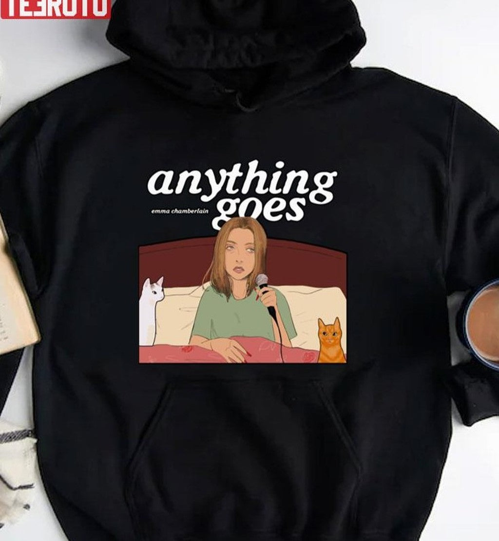 Anything Goes Emma Chamberlain Merch Anything Goes Unisex T-shirt