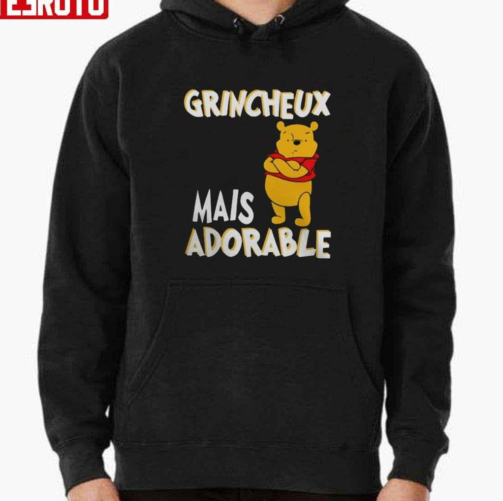 Pooh Grincheux Mais Adorable Unisex Sweatshirt