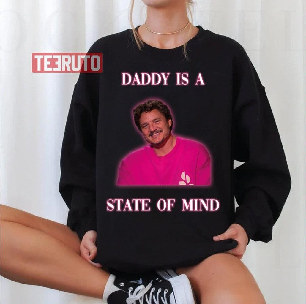 Pedro Pascal In Pink Daddy Is A State Of Mind Unisex T-Shirt