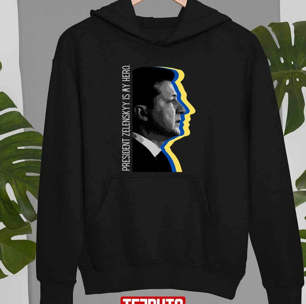 President Zelensky Is My Hero Ukrainian President Zelensky Unisex T-Shirt