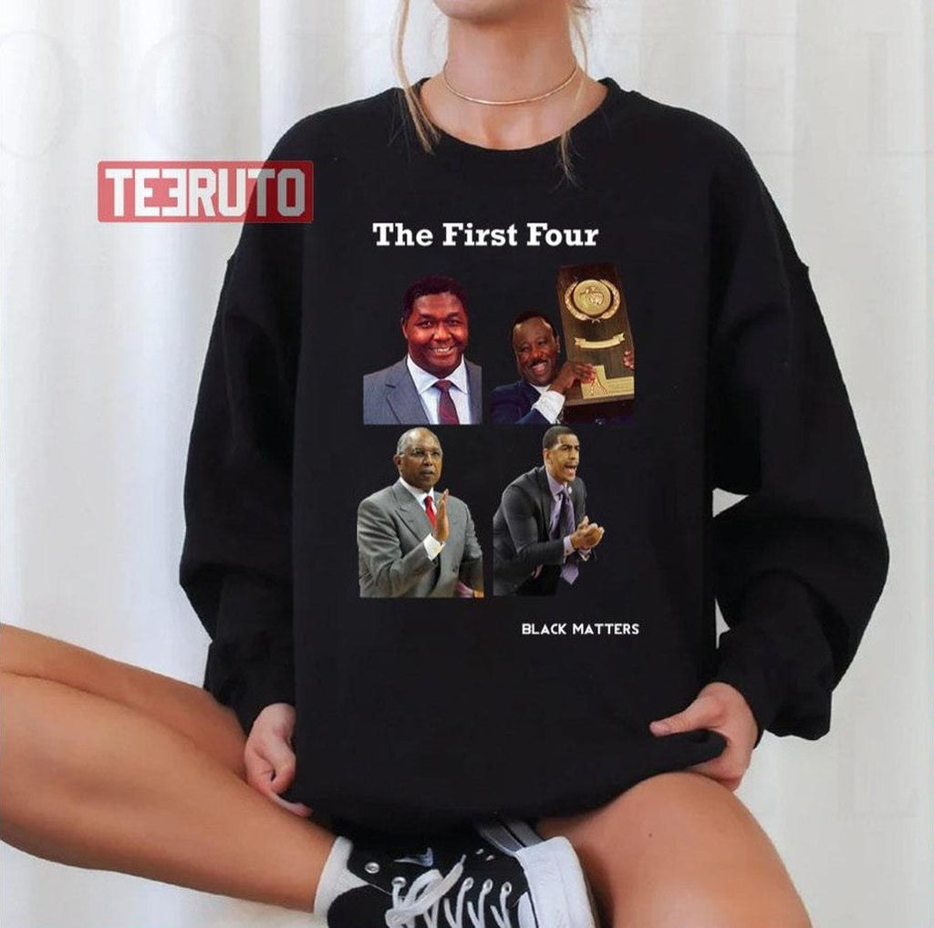 The First Four Geno Auriemma Unisex Sweatshirt