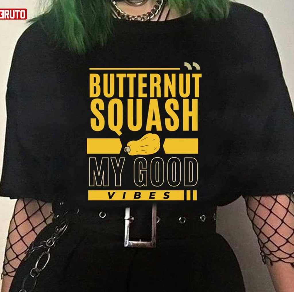 Perfect Fresh Farmers Market Organic Butternut Squash My Good Vibes Thanksgiving Gift Unisex T-shirt