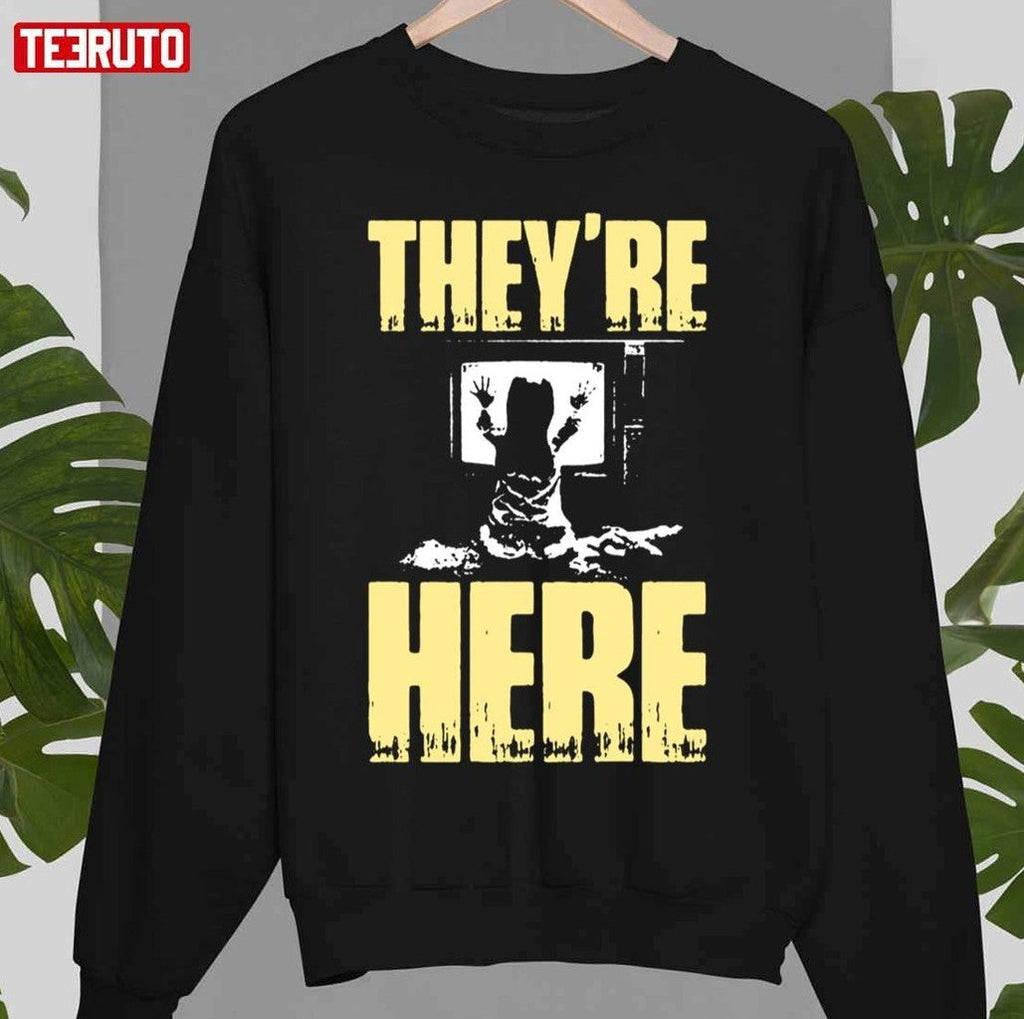 Poltergeist They're Here Unisex Sweatshirt
