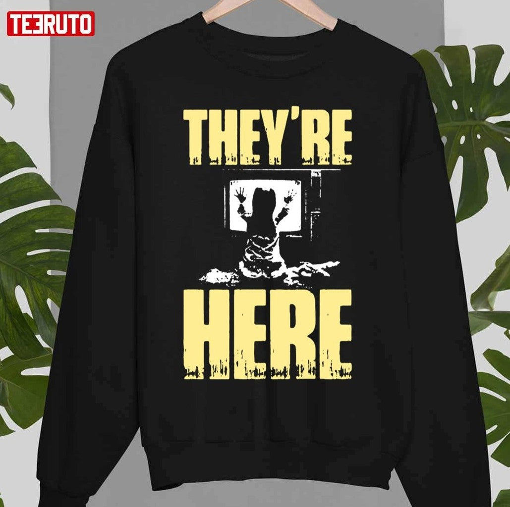 Poltergeist They're Here Unisex Sweatshirt