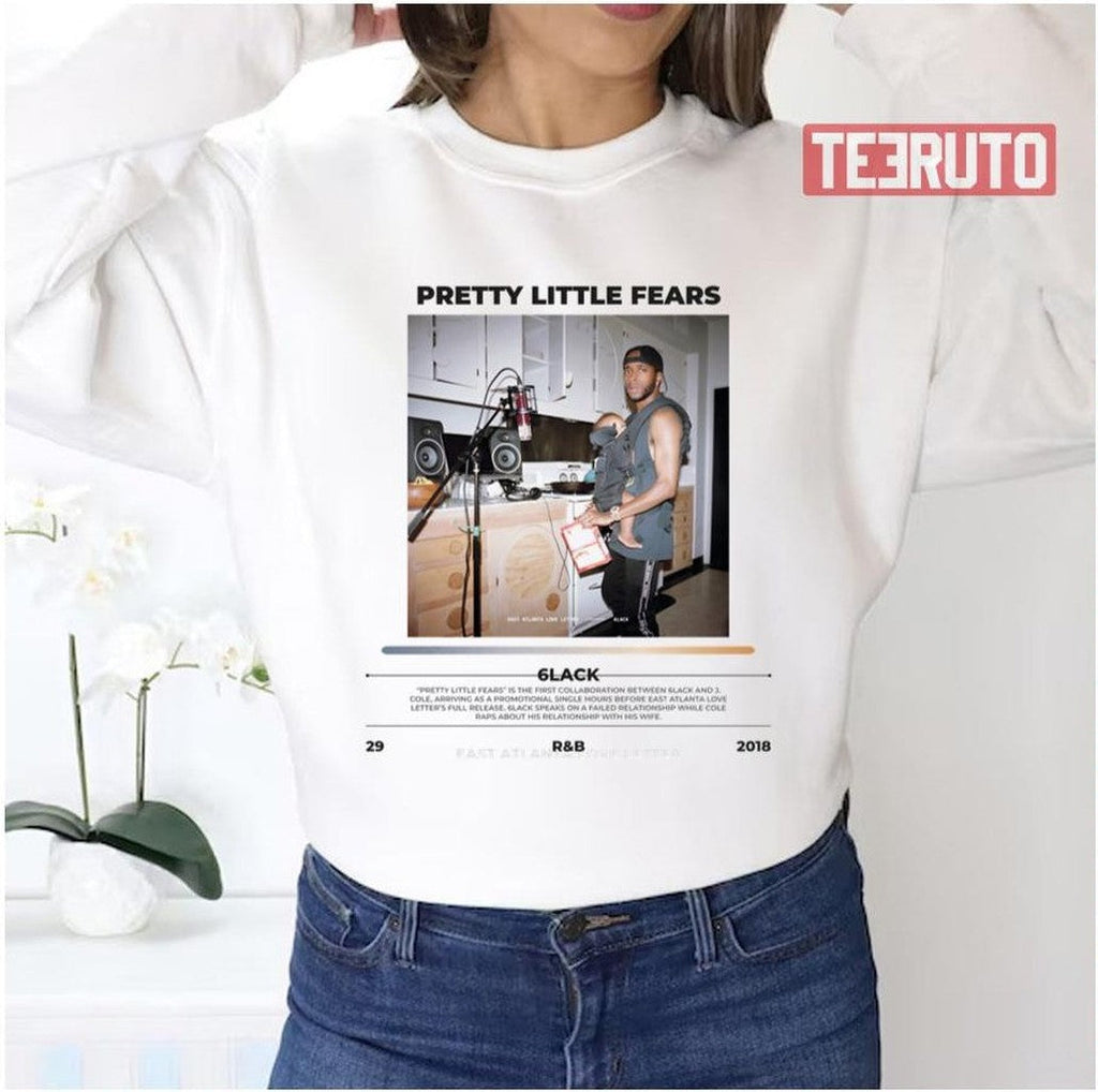 Pretty Little Fears 6lack Unisex Sweatshirt