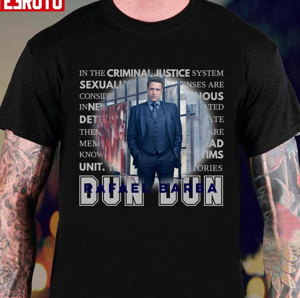 Rafael Barba Dun Dun Law &amp; Order Unisex T-shirt