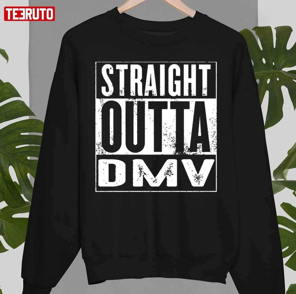 Straight Outta Dmv Unisex T-Shirt
