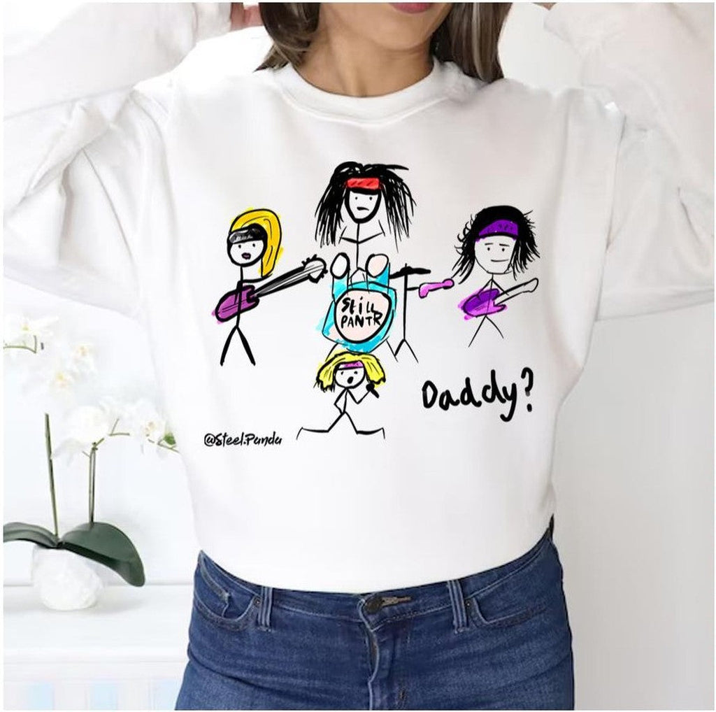 One Of Steel Panther Is My Dad Unisex Sweatshirt