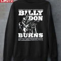 Billy Don Burns Born To Ride Unisex Sweatshirt