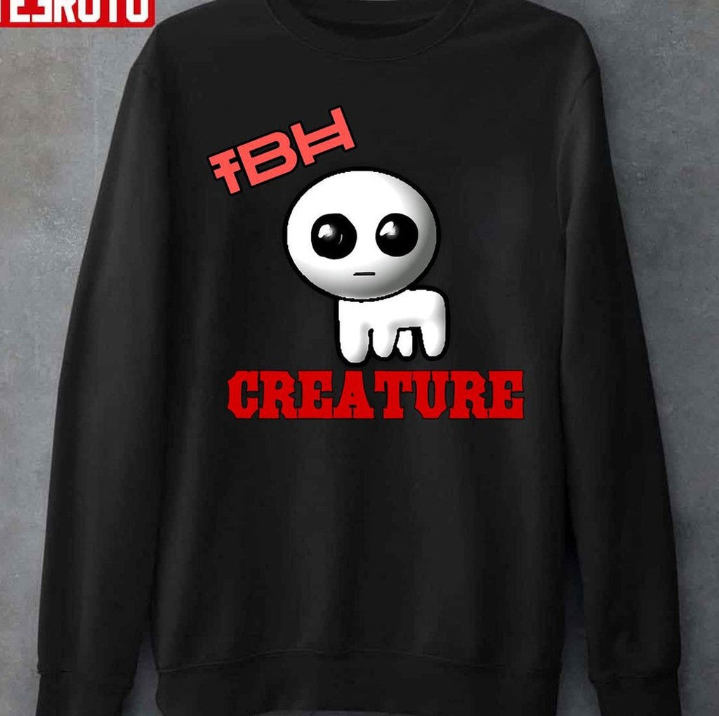Tbh Creature Unisex T-Shirt