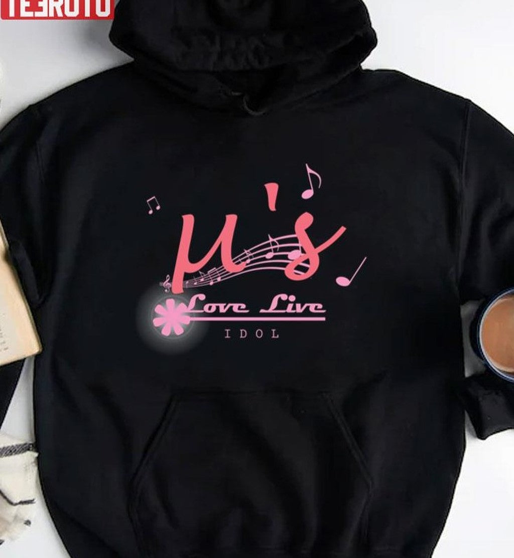 Music Note Love Live Muse You're A Idol Unisex T-Shirt