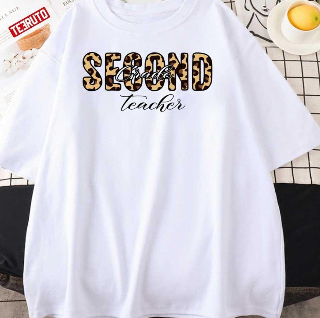 Second Grade Teacher Leopardteacher Appreciation 2022 Unisex T-Shirt