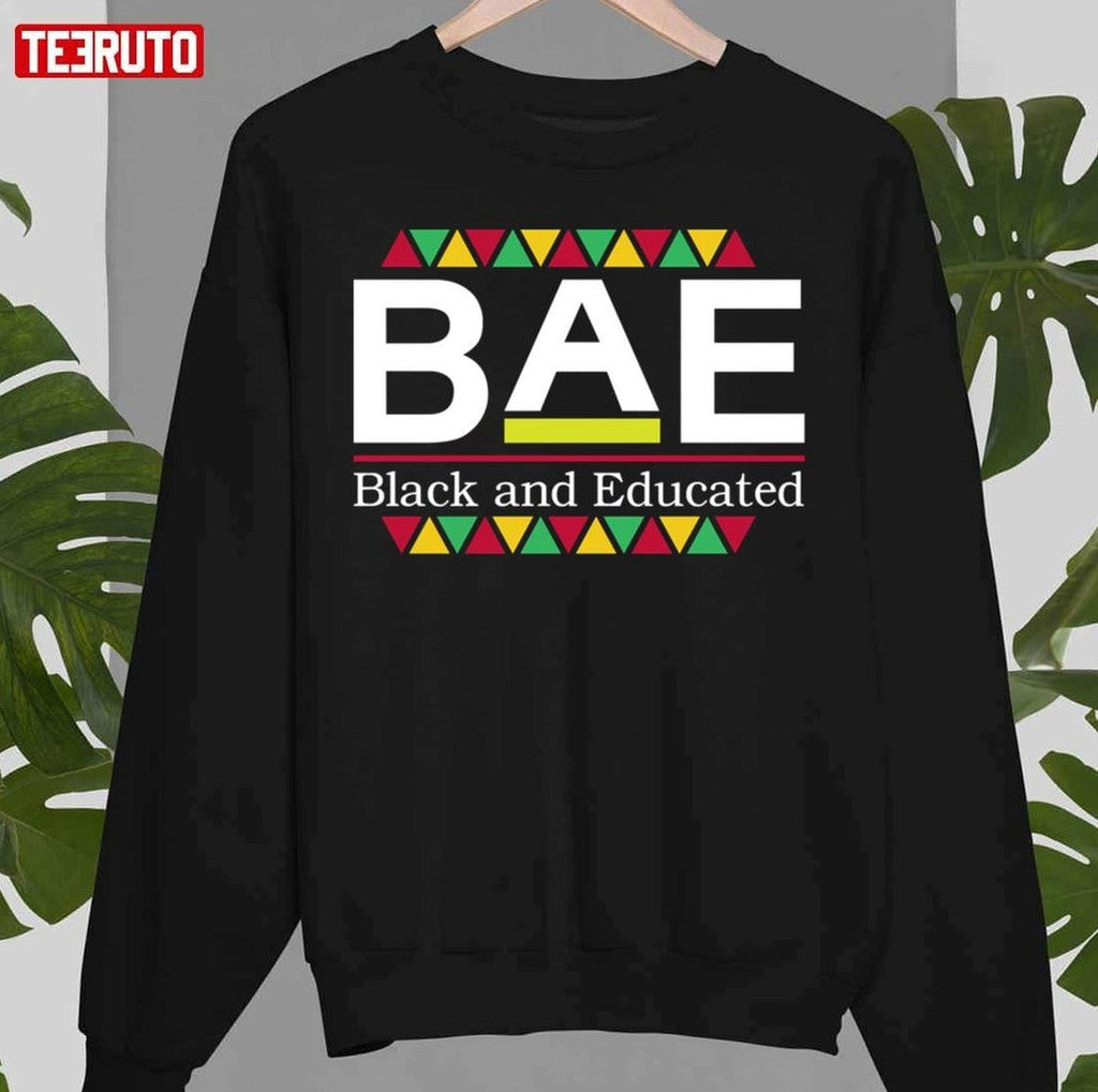 Bae Black And Educated Unisex T-Shirt