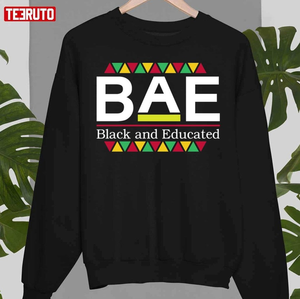 Bae Black And Educated Unisex T-Shirt