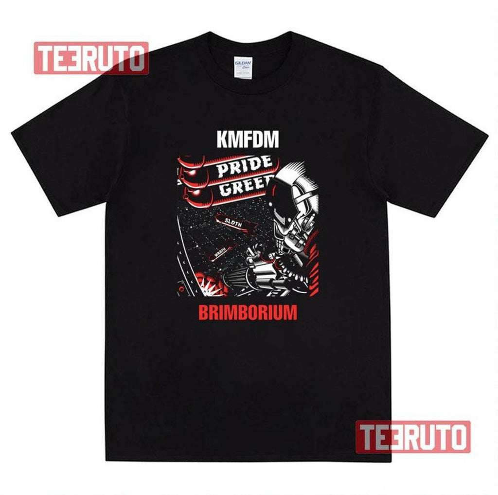 Pride Greed Kmfdm Ban Unisex Sweatshirt
