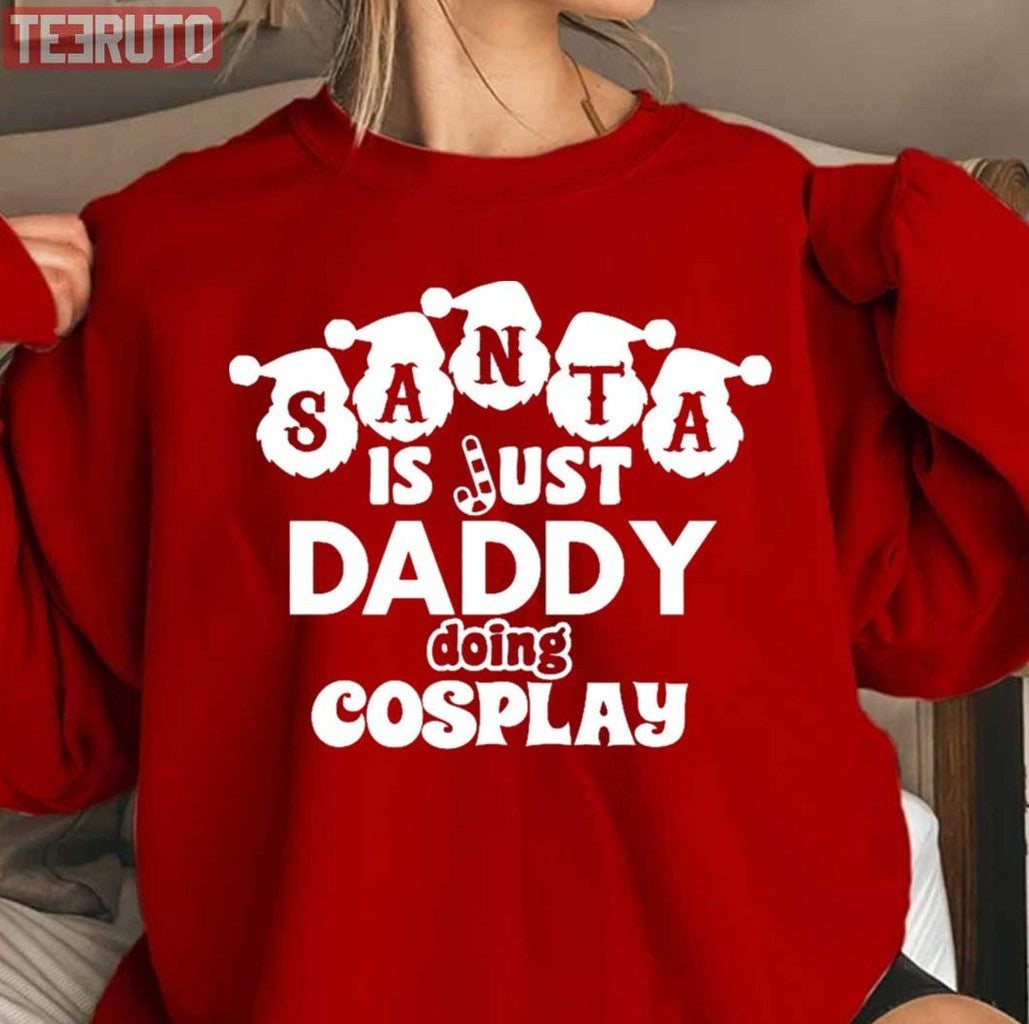 Santa Claus Christmas Slogan For Santa Dads Unisex Sweatshirt