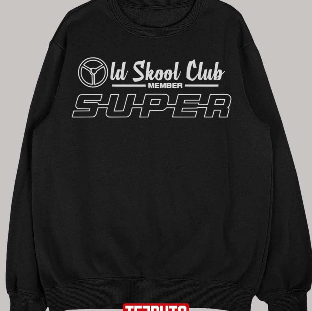 Scania Super Old Skool Club Member Unisex Sweatshirt