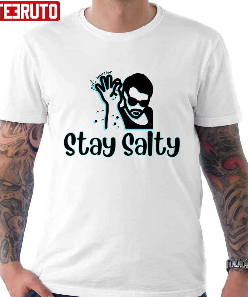 Stay Salty Salt Bae Pots Syndrome Warrior Unisex Hoodie