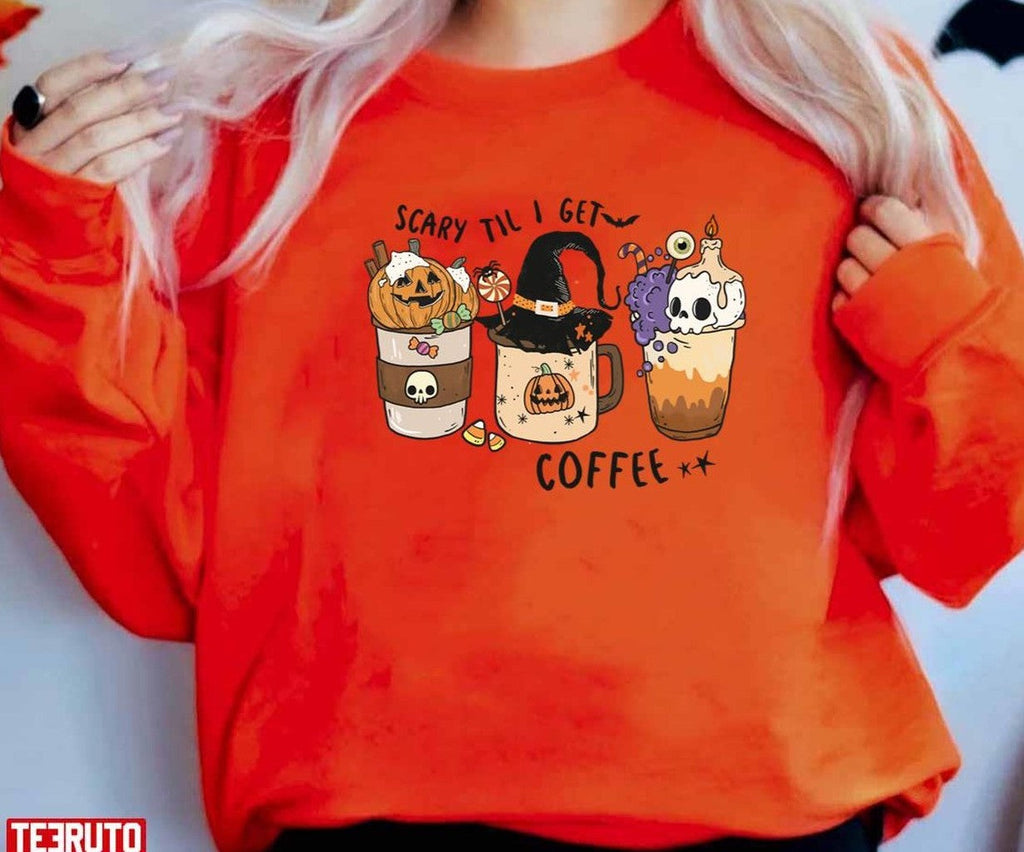 Scary Til I Get Coffee Costume Lazy Funny Halloween 2022 Unisex Sweatshirt