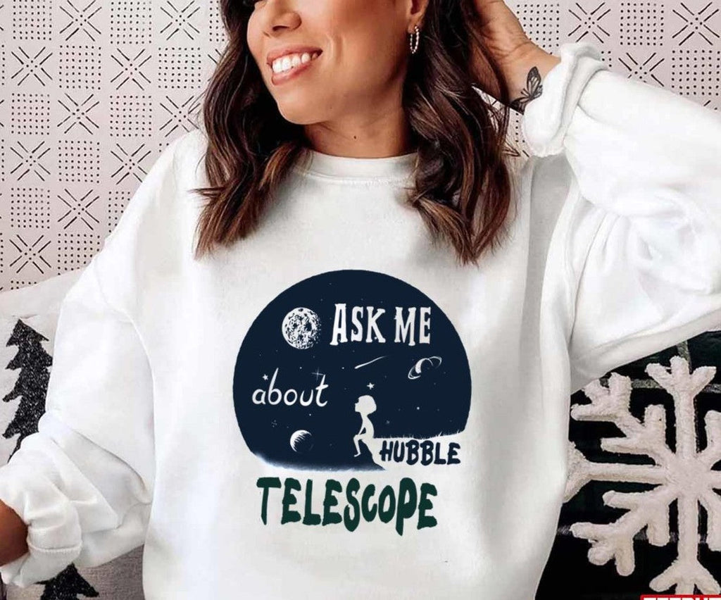 Ask Me About Hubble Telescope Astronomer Unisex T-Shirt