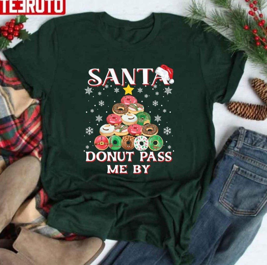 Santa Donut Pass Me By Funny Cute Christmas Tree Unisex T-Shirt