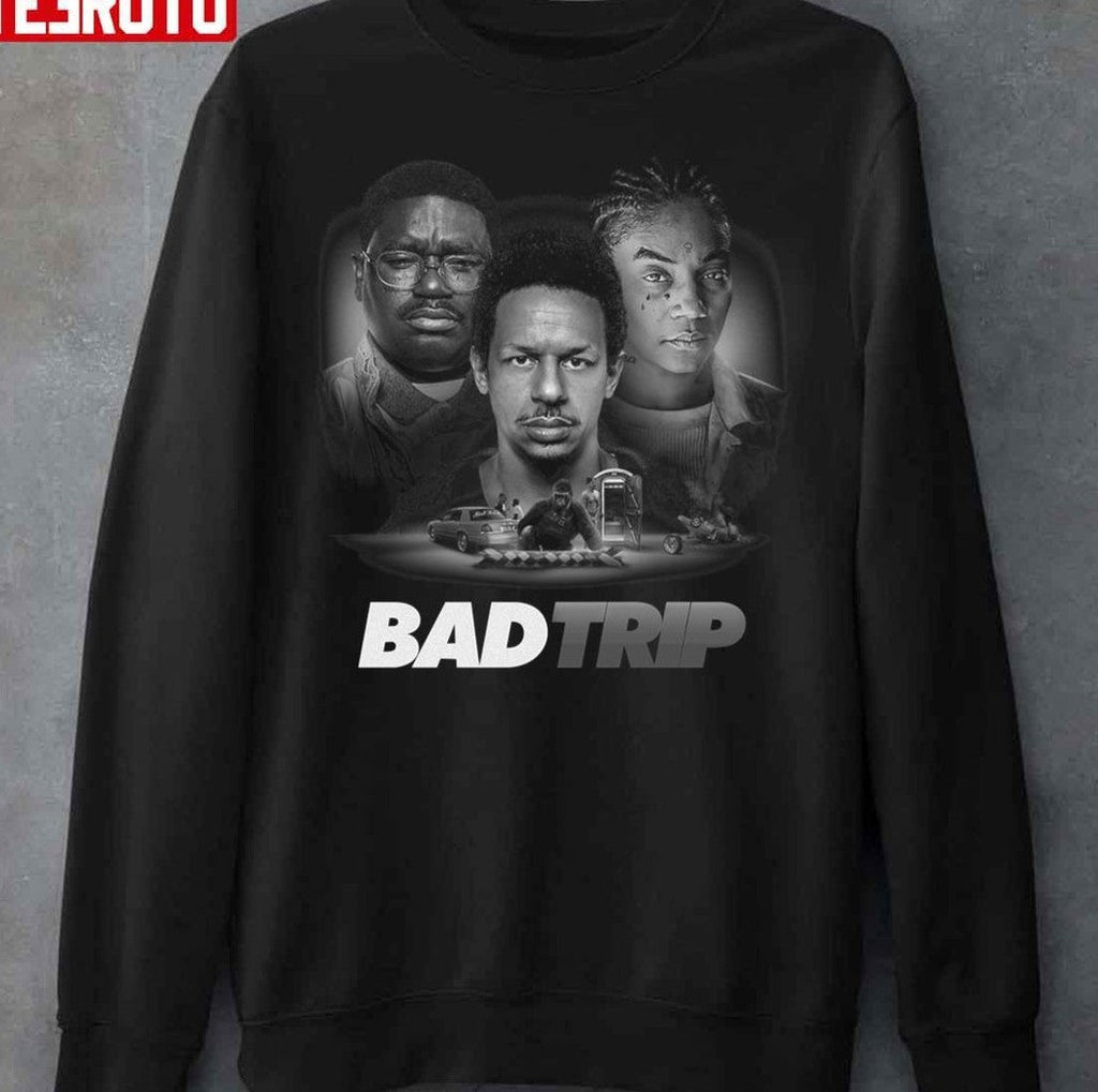 Bad Trip Unisex Sweatshirt