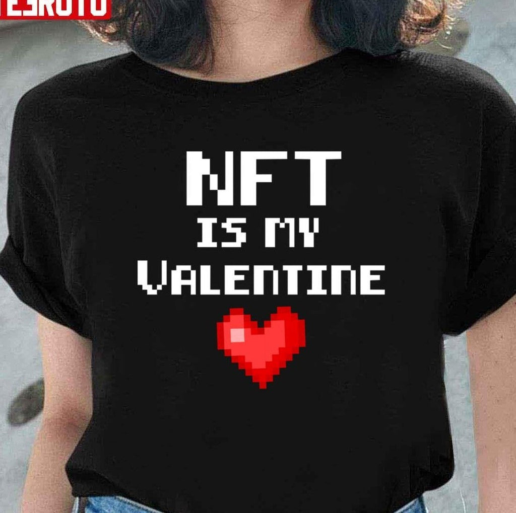 Nft Is My Valentine Unisex Sweatshirt