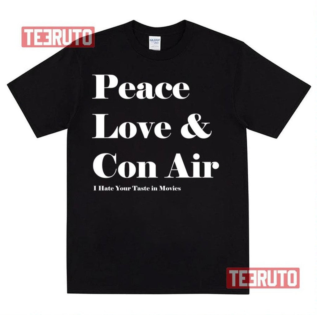 Peace Love &amp; Con Air Vatos Locos Unisex Sweatshirt